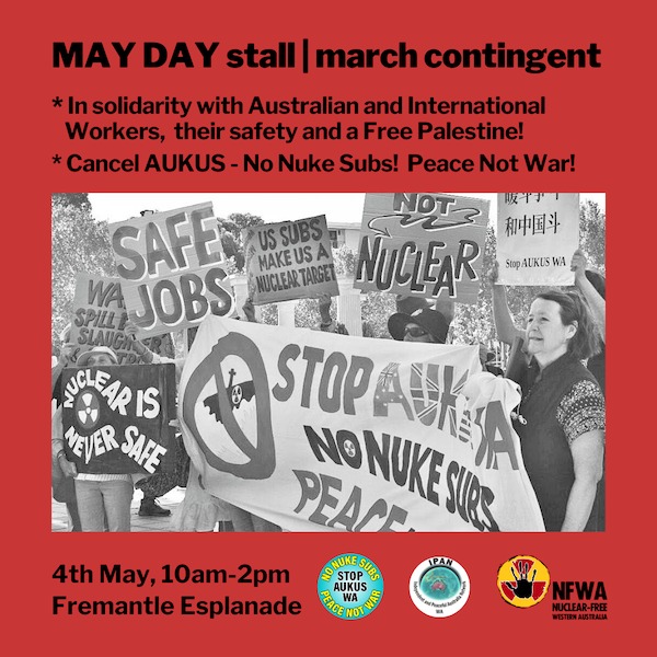 Stop AUKUS May Day Contingent