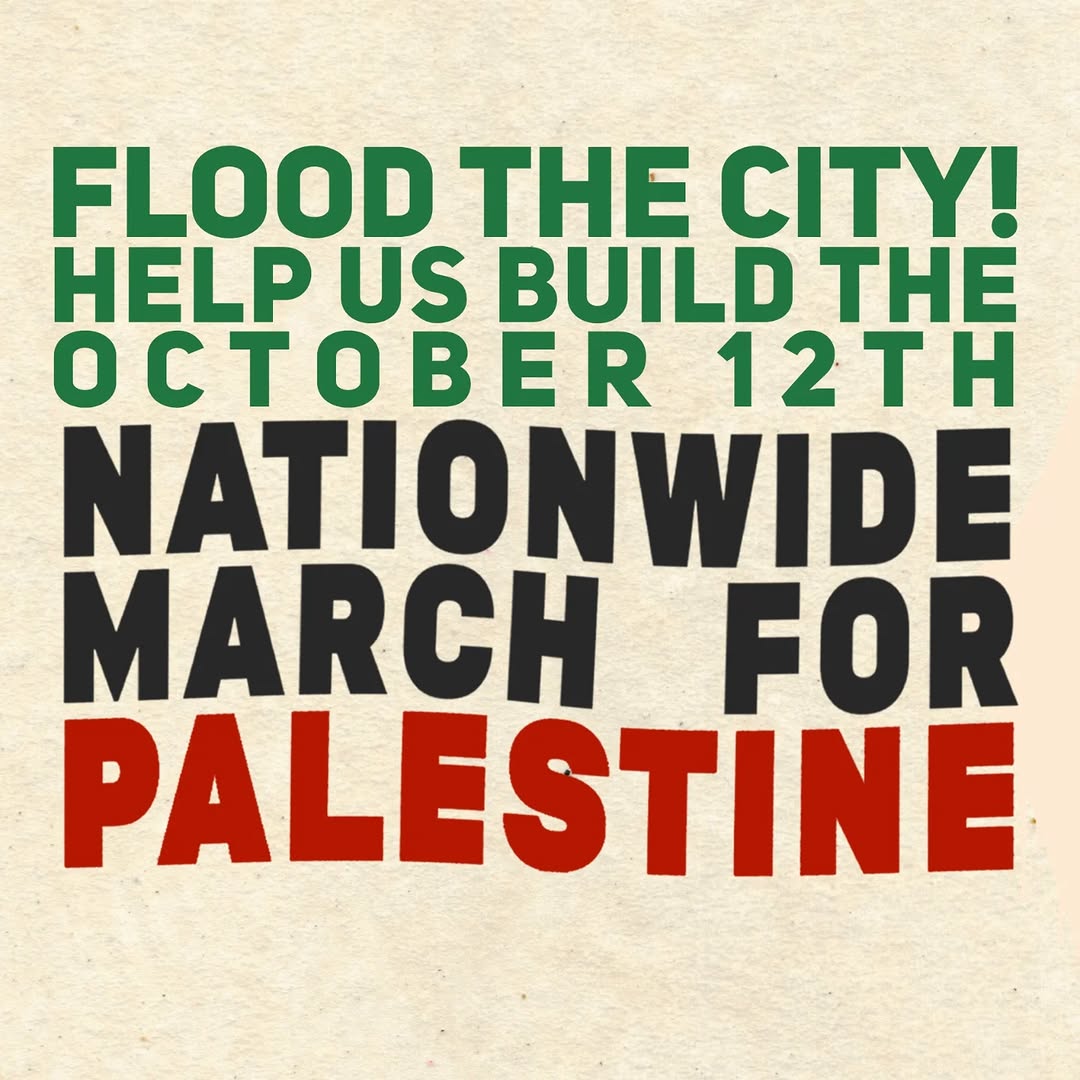 Flood The City! Help Build Nationwide March For Palestine, October 12, 2025