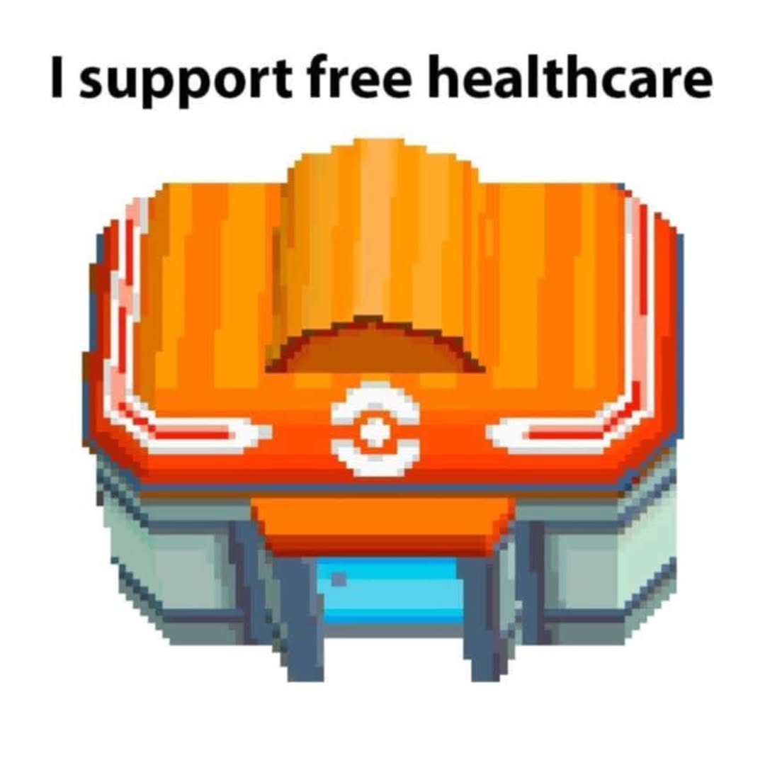 Meme: I Support Free Healthcare